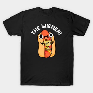 The Wiener Funny Winner Hot Dog Pun T-Shirt